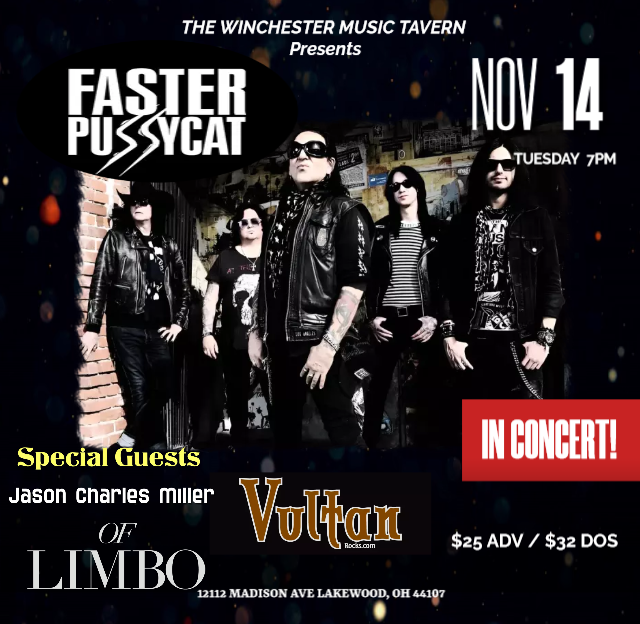 Faster Pussycat / Jason Charles Miller / Of Limbo / Vultan at the Winchester – Nov 14th